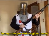 loads shotgun with religious intent