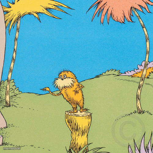 Lorax - meme generator image preview