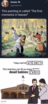 Lot of dead babies in heaven