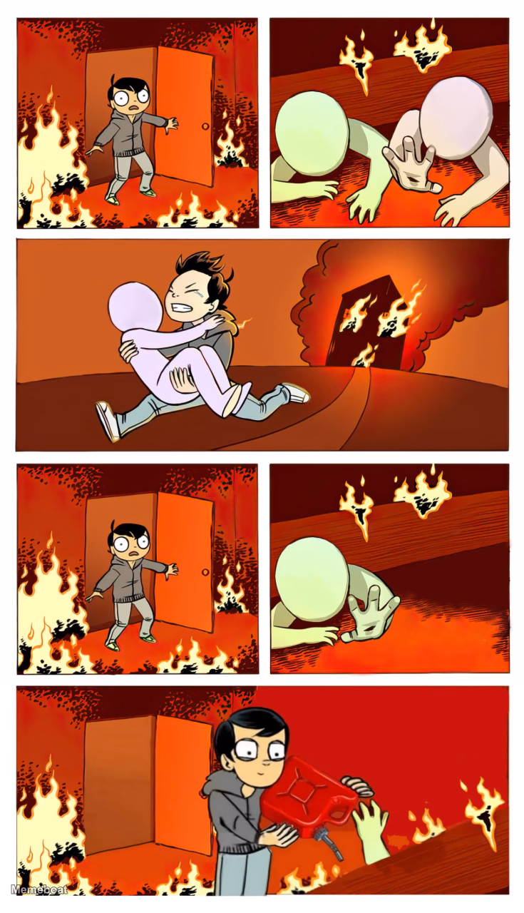 Man Saving Someone from Fire Then Adding Fuel - meme generator image preview