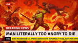 Man too angry to die