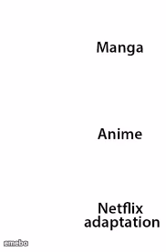 Manga Anime Netflix Adaption - meme generator image preview
