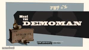 Meet the Demoman - meme generator image preview