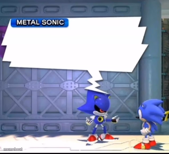 metal sonic says - meme generator image preview