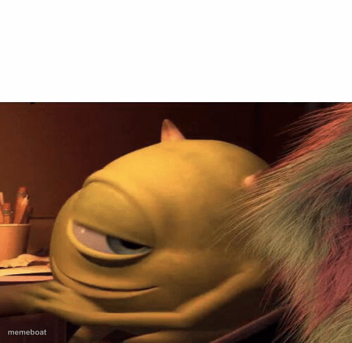 Mike Wazowski Turning - meme generator image preview