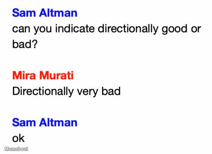 Mira Murati Directionally Very Bad - meme generator image preview