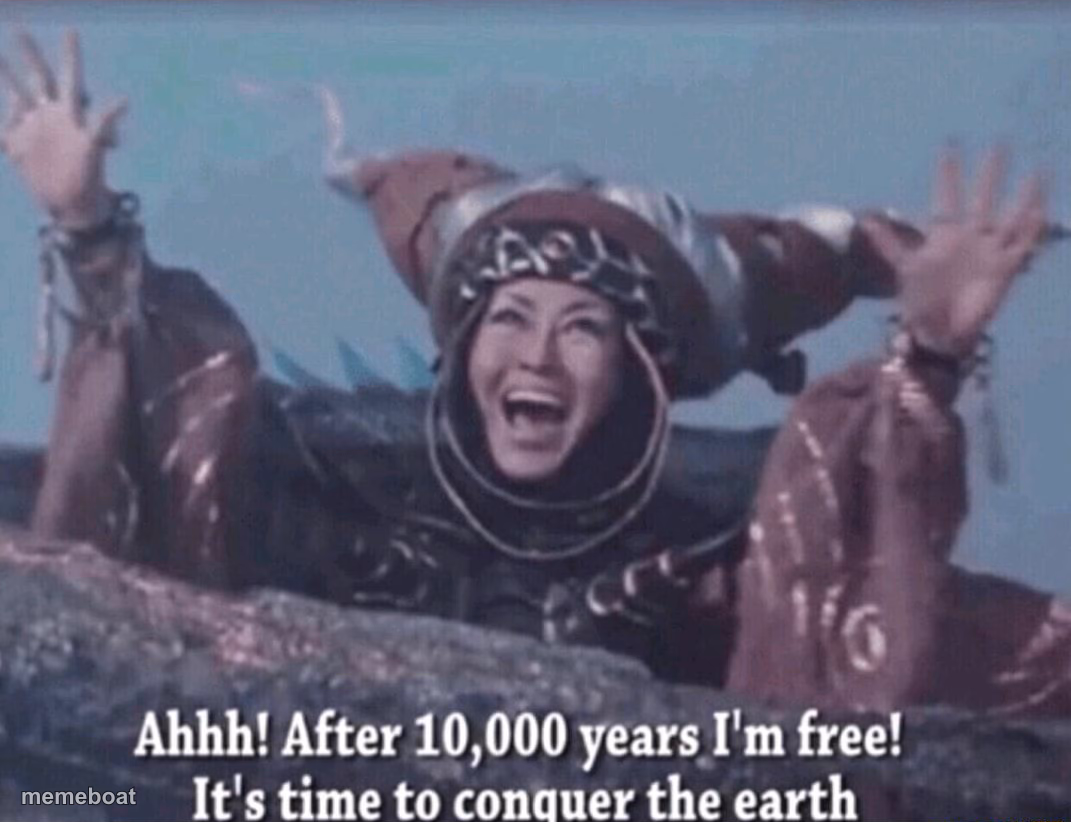 MMPR Rita Repulsa After 10,000 years I'm free - meme generator image preview