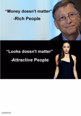 Money & Looks Don't Matter