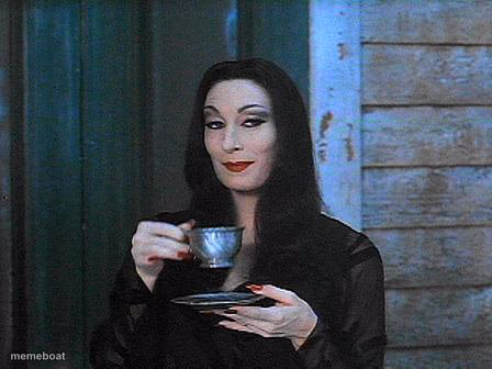 Morticia drinking tea - meme generator image preview