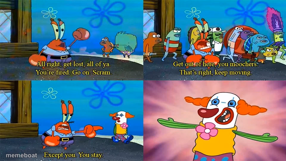 Mr Krabs Except You You Stay - meme generator image preview