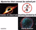 Mysteries That Cannot Be Solved Yet