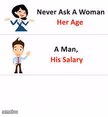 Never ask a woman her age