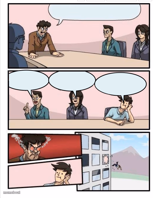 New Improved Board Room Suggestions - meme generator image preview