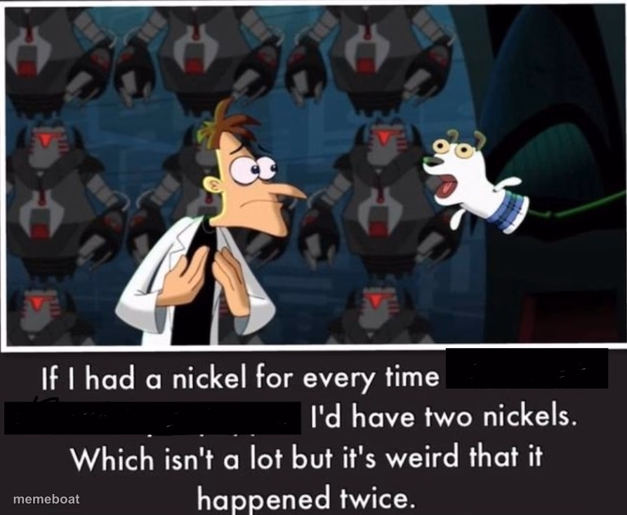 Nickel Every Time - meme generator image preview