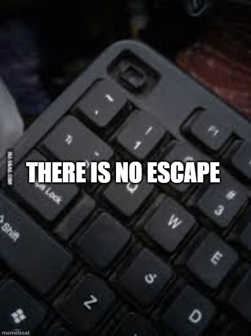 No Escape - meme generator image preview