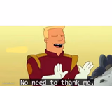 No need to thank me