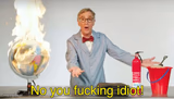 No you f*cking idiot!