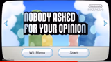Nobody asked for your opinion