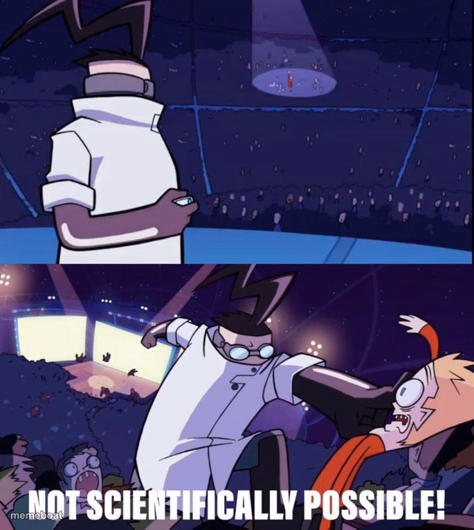 Not Scientifically Possible - meme generator image preview