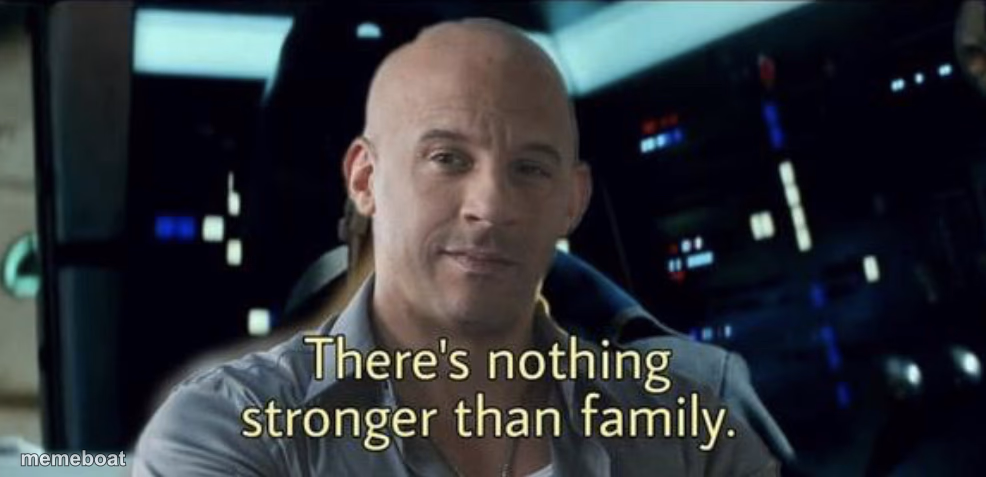 Nothing is stronger than family - meme generator image preview
