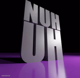 nuh uh 3d