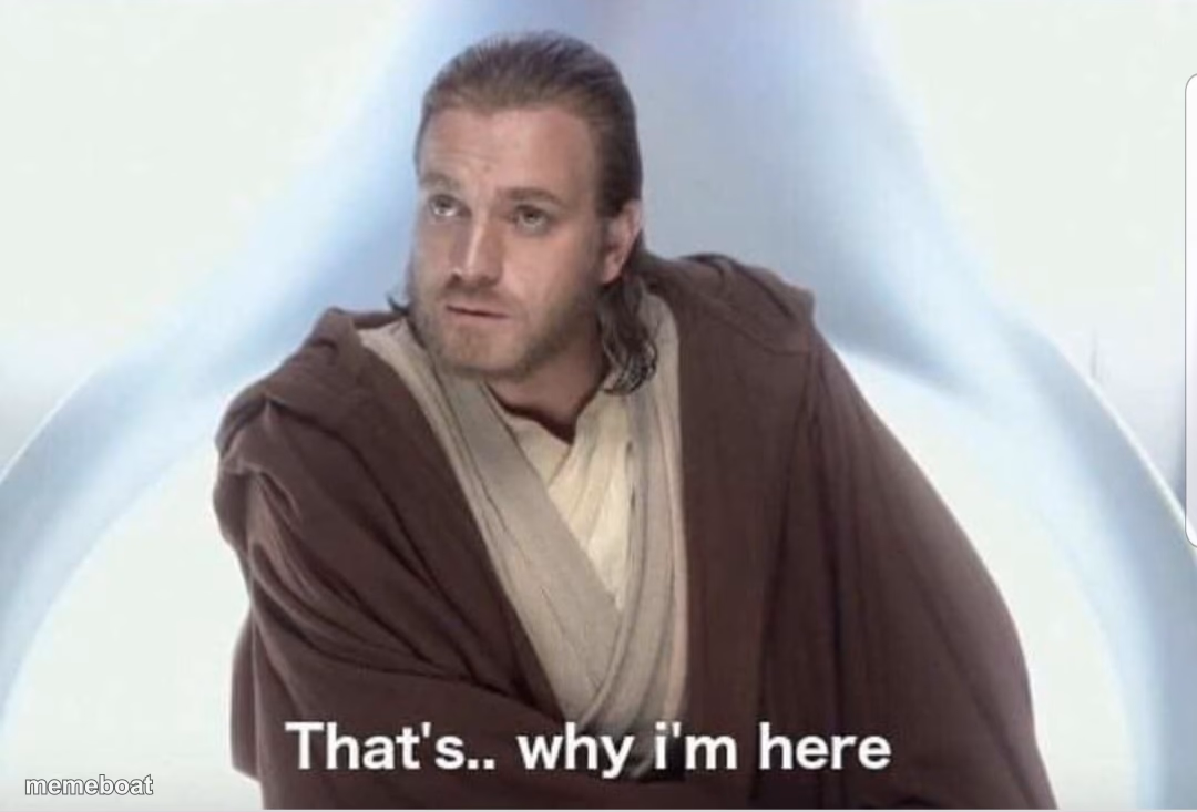 Obi wan that's why I'm here - meme generator image preview