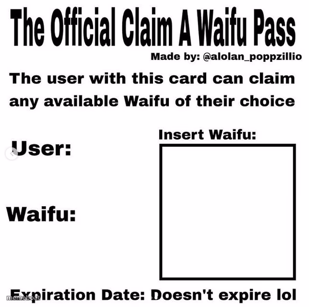 Official claim a waifu pass - meme generator image preview