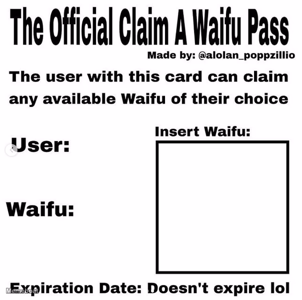 Official claim a waifu pass - meme generator image preview