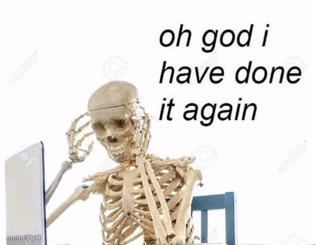 Oh god I have done it again - meme generator image preview