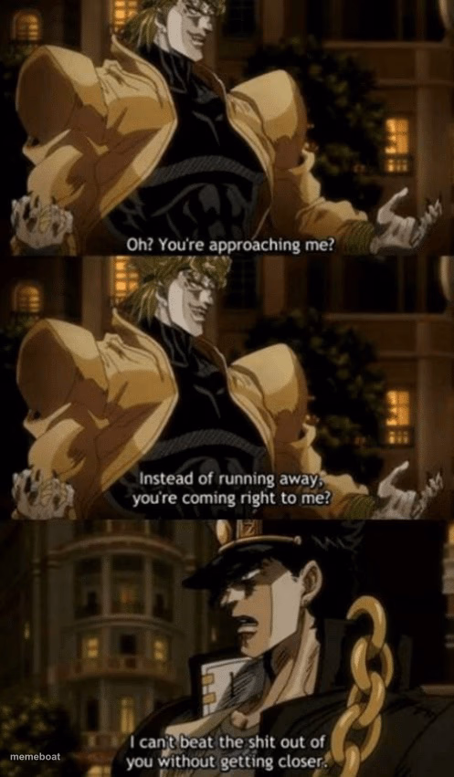 Oh, you’re approaching me? - meme generator image preview