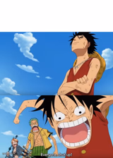 One Piece Luffy Calm Then Yelling