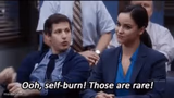 Ooh, self-burn! Those are rare!