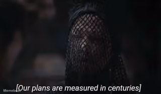 Our Plans Are Measured in Centuries