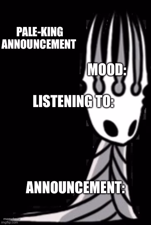 Pale-king announcement template - meme generator image preview