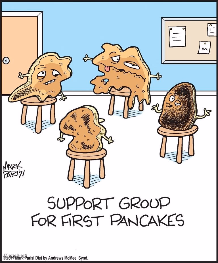 Support Group For First Pancakes - meme generator image preview