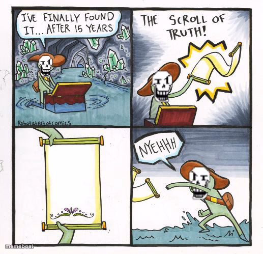 Papyrus Scroll Of Truth - meme generator image preview