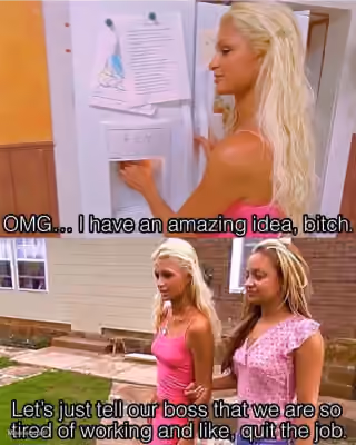 Paris Hilton tired of working