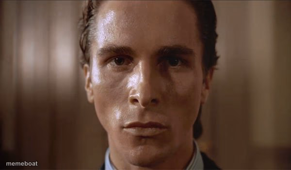 Patrick Bateman Sweating - meme generator image preview