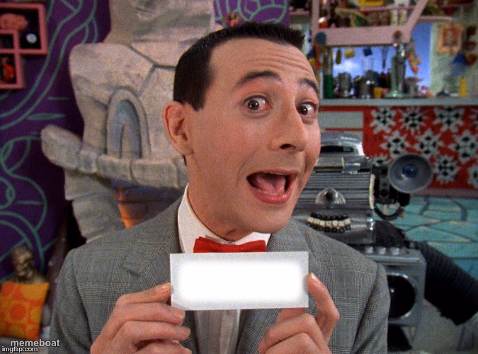 Pee Wee Secret Word - meme generator image preview