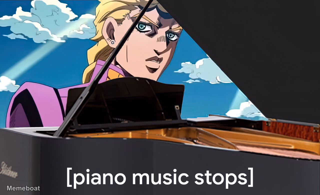 "Piano Music Stops" - meme generator image preview