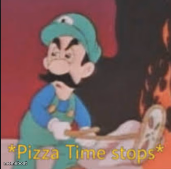 Pizza Time Stops - meme generator image preview