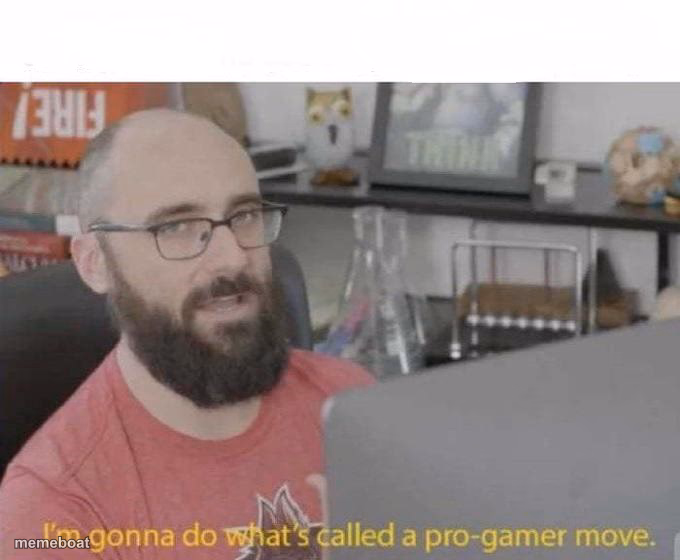 Pro Gamer move - meme generator image preview