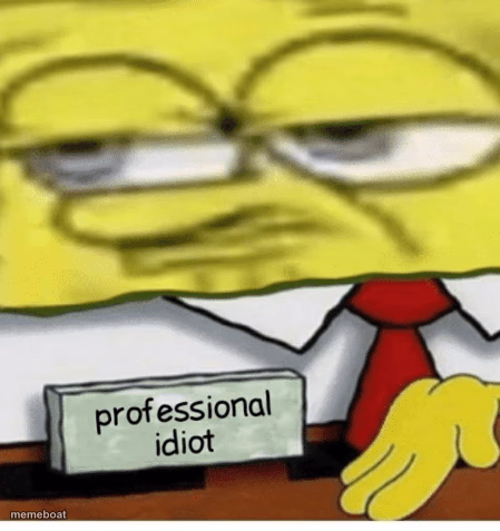 Professional Idiot - meme generator image preview