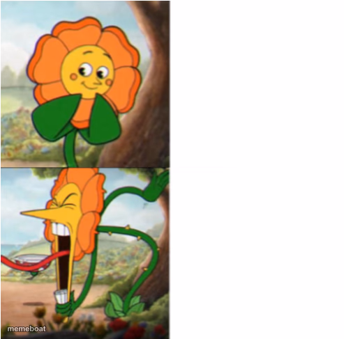 reverse cuphead flower - meme generator image preview