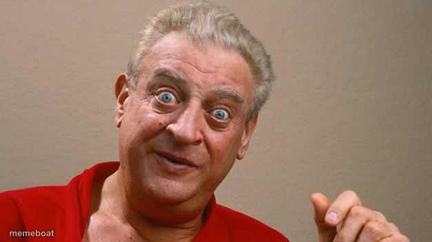 Rodney Dangerfield - meme generator image preview