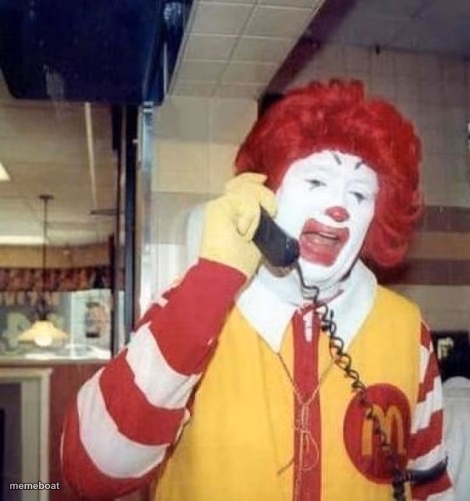 Ronald McDonald on the phone - meme generator image preview