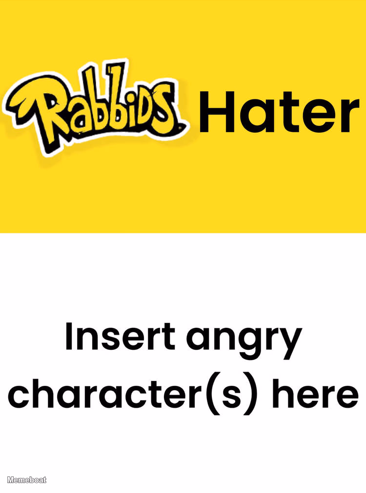 Rabbids Hater - meme generator image preview