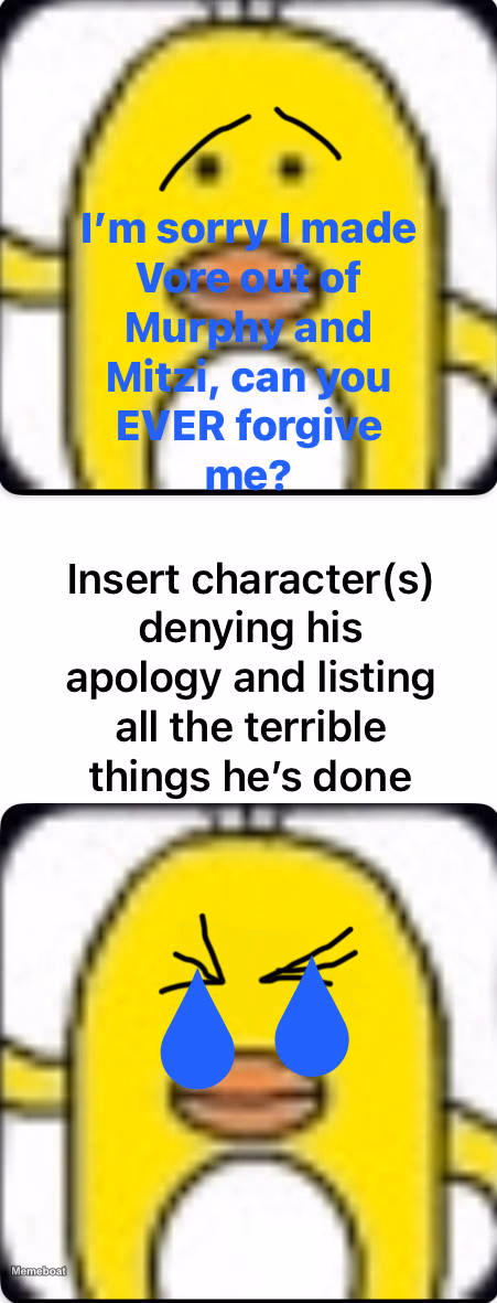 Ruin This Fill In Meme!!!!!!!!!!!!!!!!!!!!!!!!!!!!!!!!!!!!! #468 - meme generator image preview