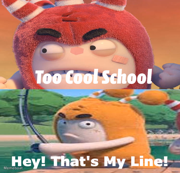 Oddbods Too Cool School - meme generator image preview