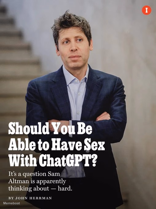 Sam Altman "Should You Be Able to Have Sex With ChatGPT?" - meme generator image preview